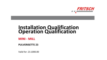 IQ/OQ documentation (questionnaire format - implementation by customer) IQ/OQ documentation (questionnaire format - implementation by customer)