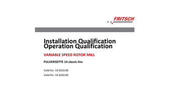IQ/OQ documentation (questionnaire format - implementation not included) IQ/OQ documentation (questionnaire format - implementation not included)